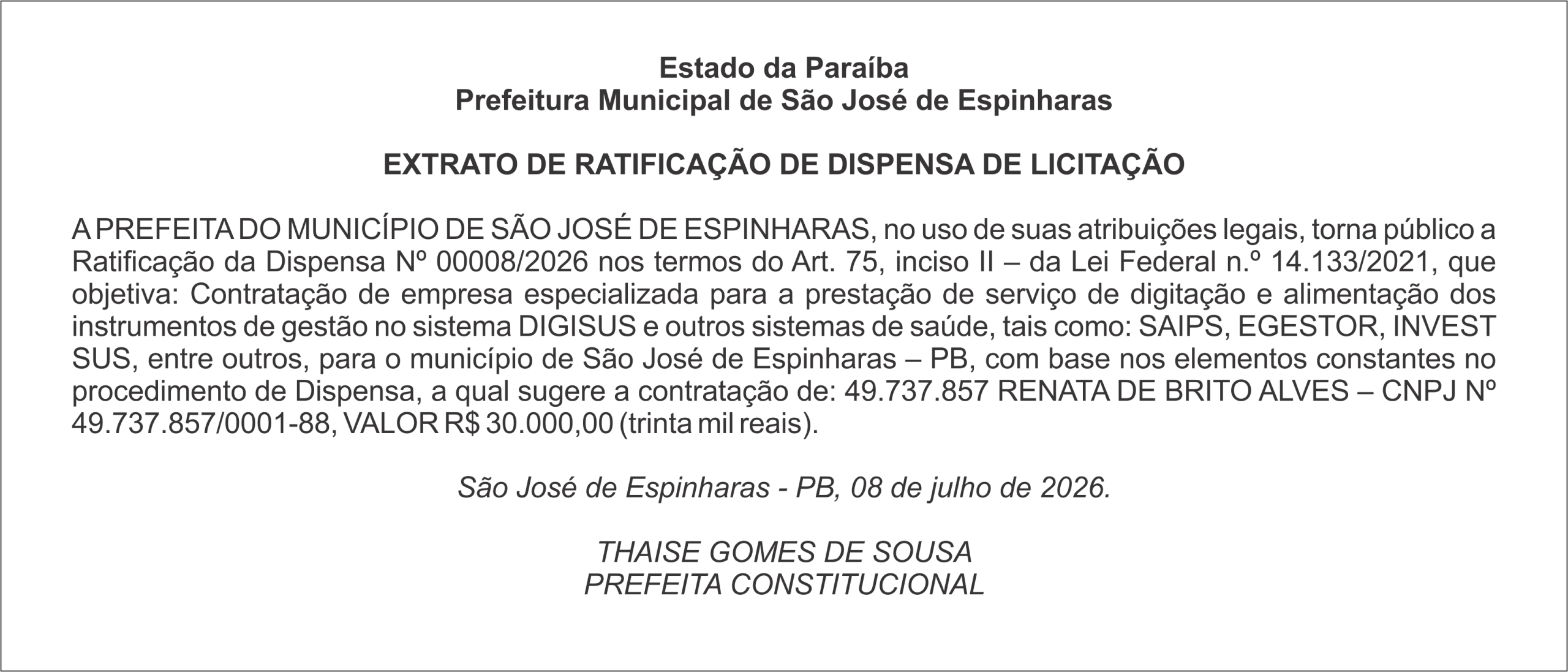 PREFEITURA MUNICIPAL DE SÃO JOSÉ DE ESPINHARAS – EXTRATO DE RATIFICAÇÃO DE DISPENSA DE LICITAÇÃO Nº 00008/2026