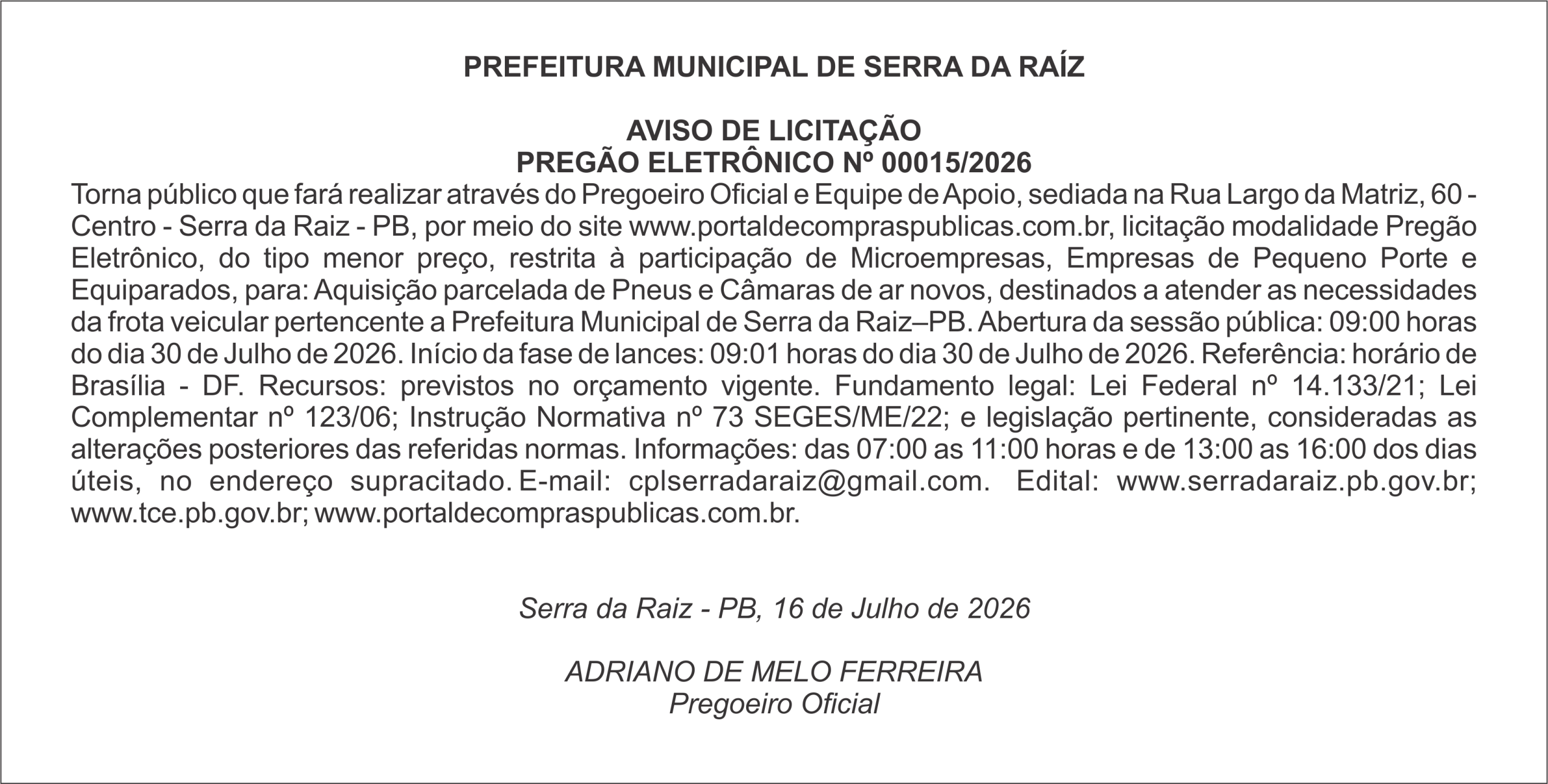 PREFEITURA MUNICIPAL DE SERRA DA RAÍZ – AVISO DE LICITAÇÃO – PREGÃO ELETRÔNICO Nº 00015/2026
