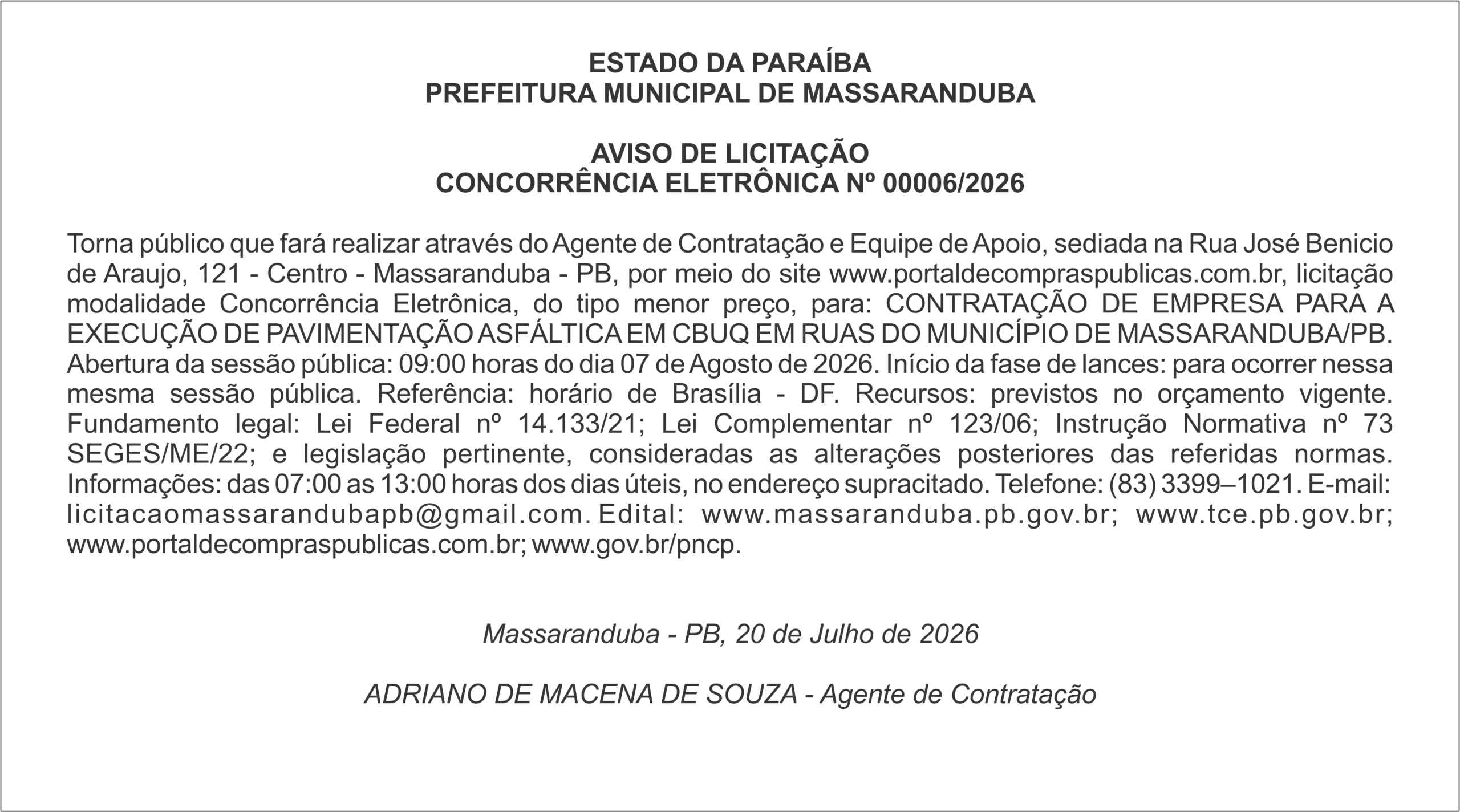 PREFEITURA MUNICIPAL DE MASSARANDUBA – AVISO DE LICITAÇÃO – CONCORRÊNCIA ELETRÔNICA Nº 00006/2026