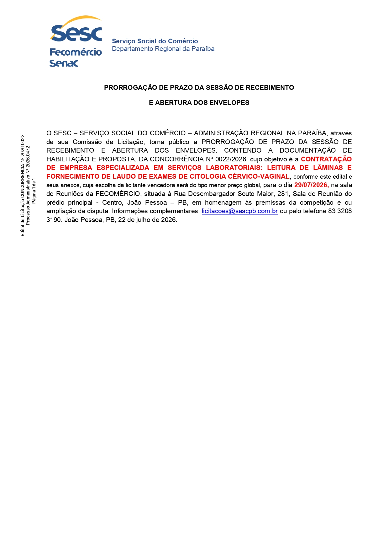 SESC – PRORROGAÇÃO DE PRAZO DA SESSÃO DE RECEBIMENTO  E ABERTURA DOS ENVELOPES