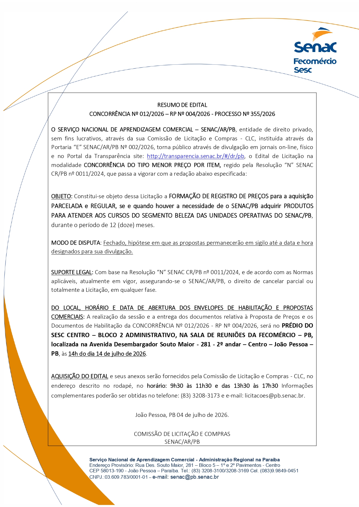 SENAC – RESUMO DE EDITAL  CONCORRÊNCIA No 012/2026 – RP No 004/2026 – PROCESSO No 355/2026