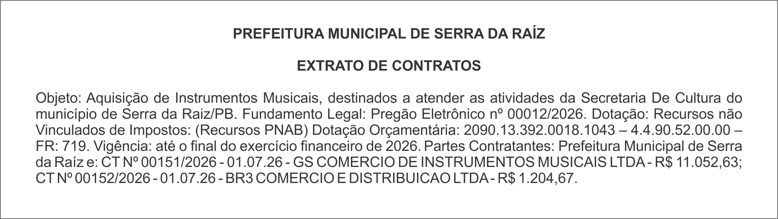 PREFEITURA MUNICIPAL DE SERRA DA RAÍZ – EXTRATO DE CONTRATOS