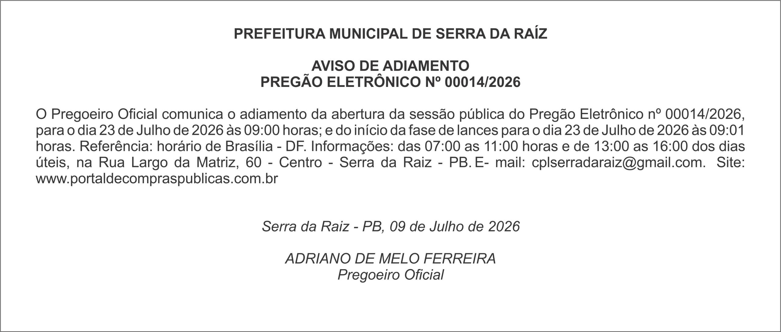 PREFEITURA MUNICIPAL DE SERRA DA RAÍZ – AVISO DE ADIAMENTO – PREGÃO ELETRÔNICO Nº 00014/2026