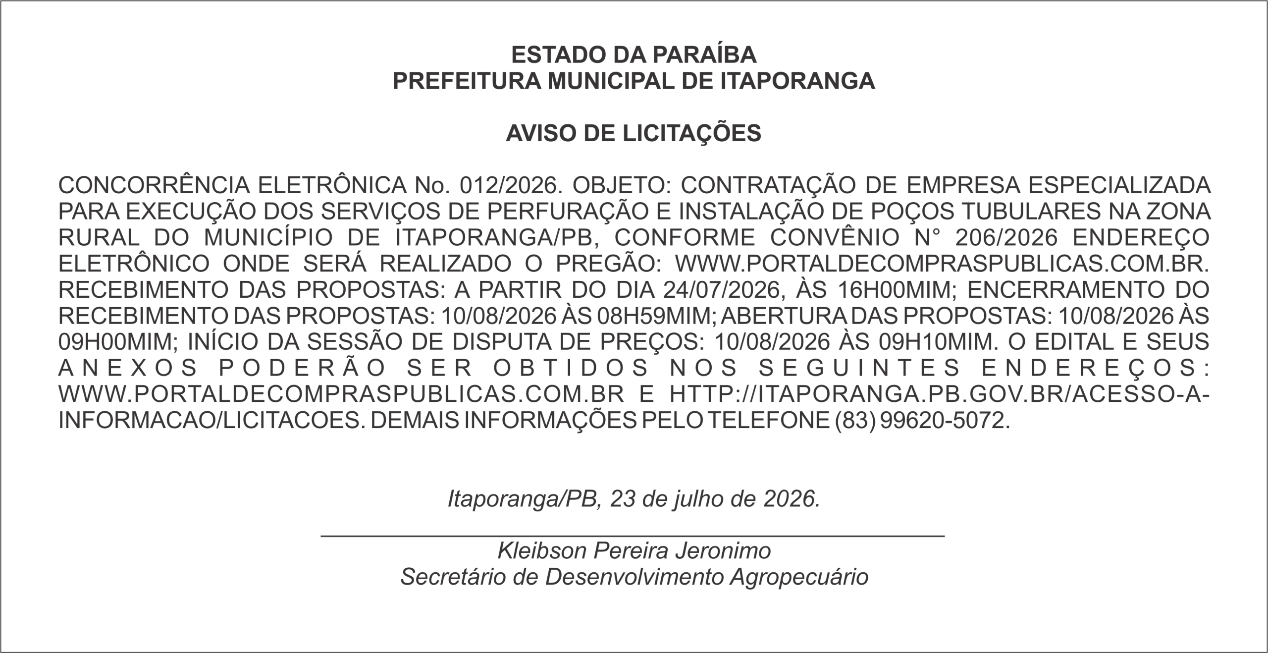 PREFEITURA MUNICIPAL DE ITAPORANGA – AVISO DE LICITAÇÕES – CONCORRÊNCIA ELETRÔNICA No. 012/2026.
