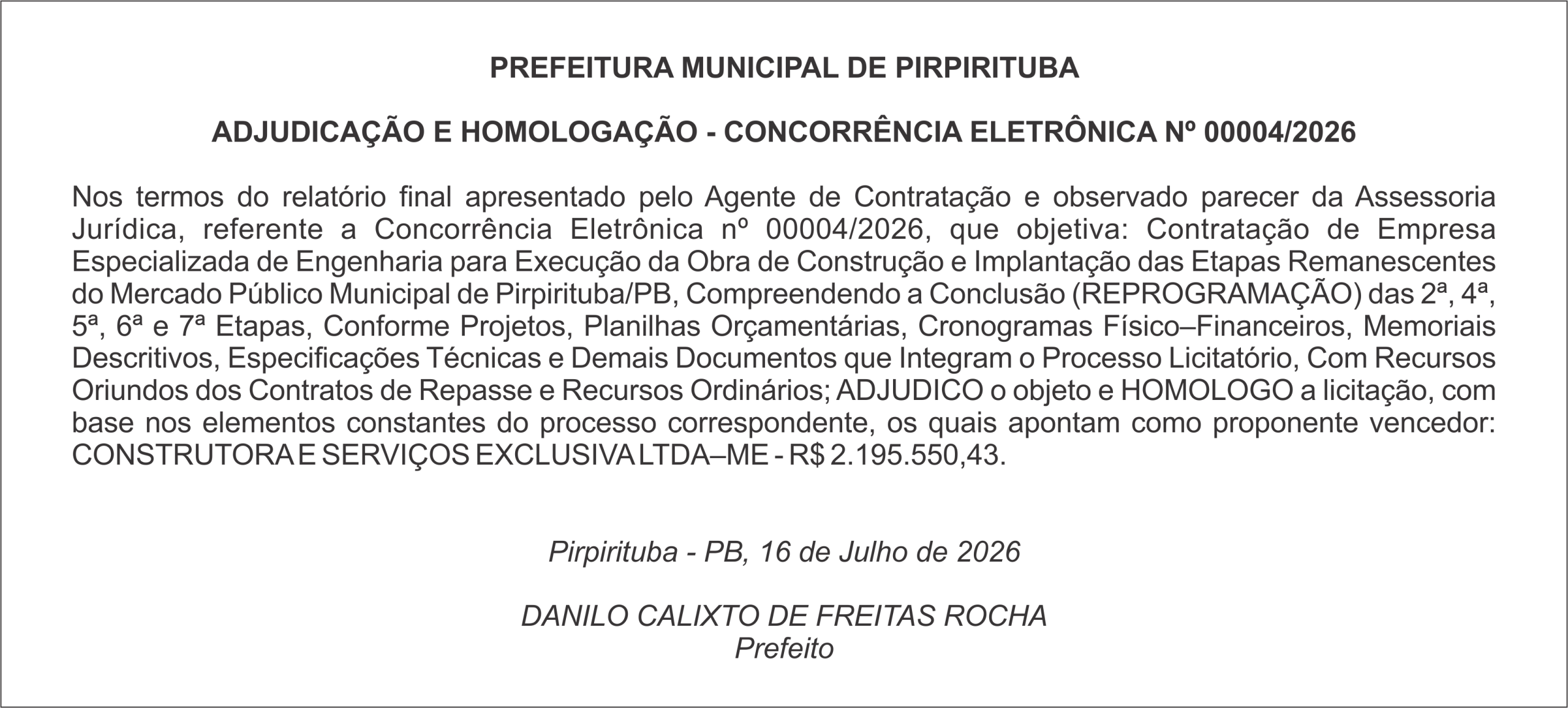 PREFEITURA MUNICIPAL DE PIRPIRITUBA – ADJUDICAÇÃO E HOMOLOGAÇÃO – CONCORRÊNCIA ELETRÔNICA Nº 00004/2026