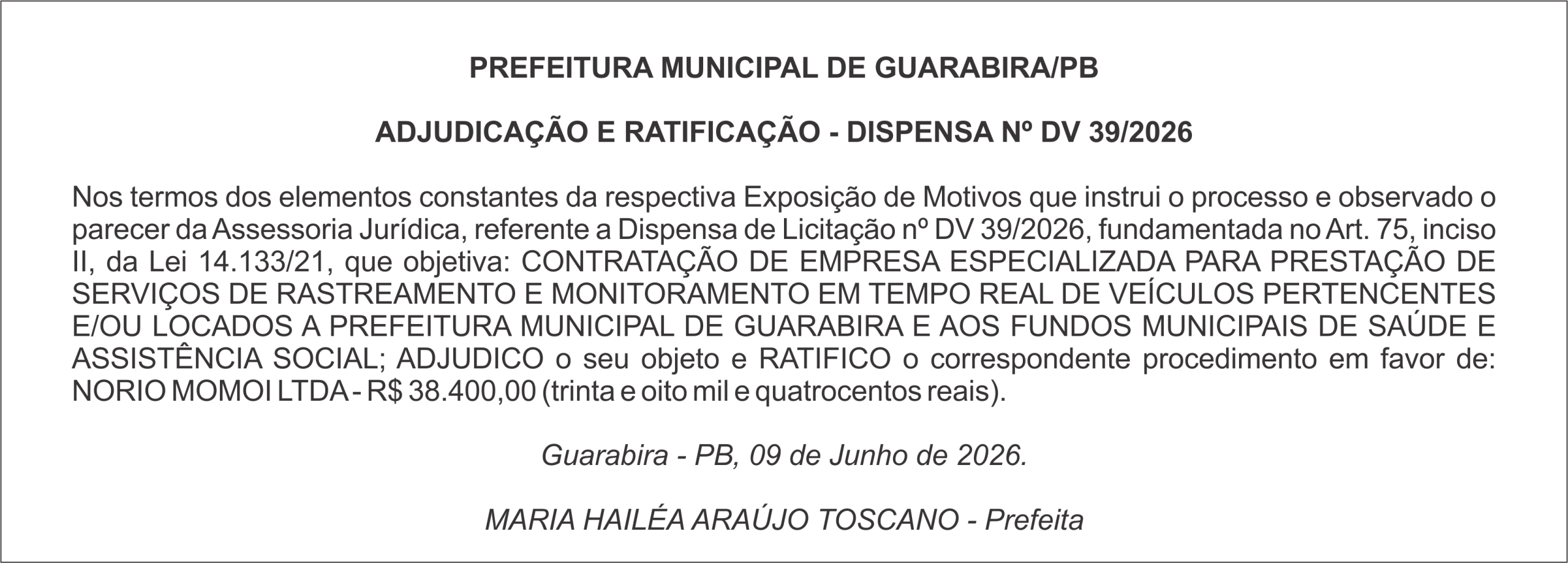 PREFEITURA MUNICIPAL DE GUARABIRA/PB ADJUDICAÇÃO E RATIFICAÇÃO – DISPENSA Nº DV 39/2026