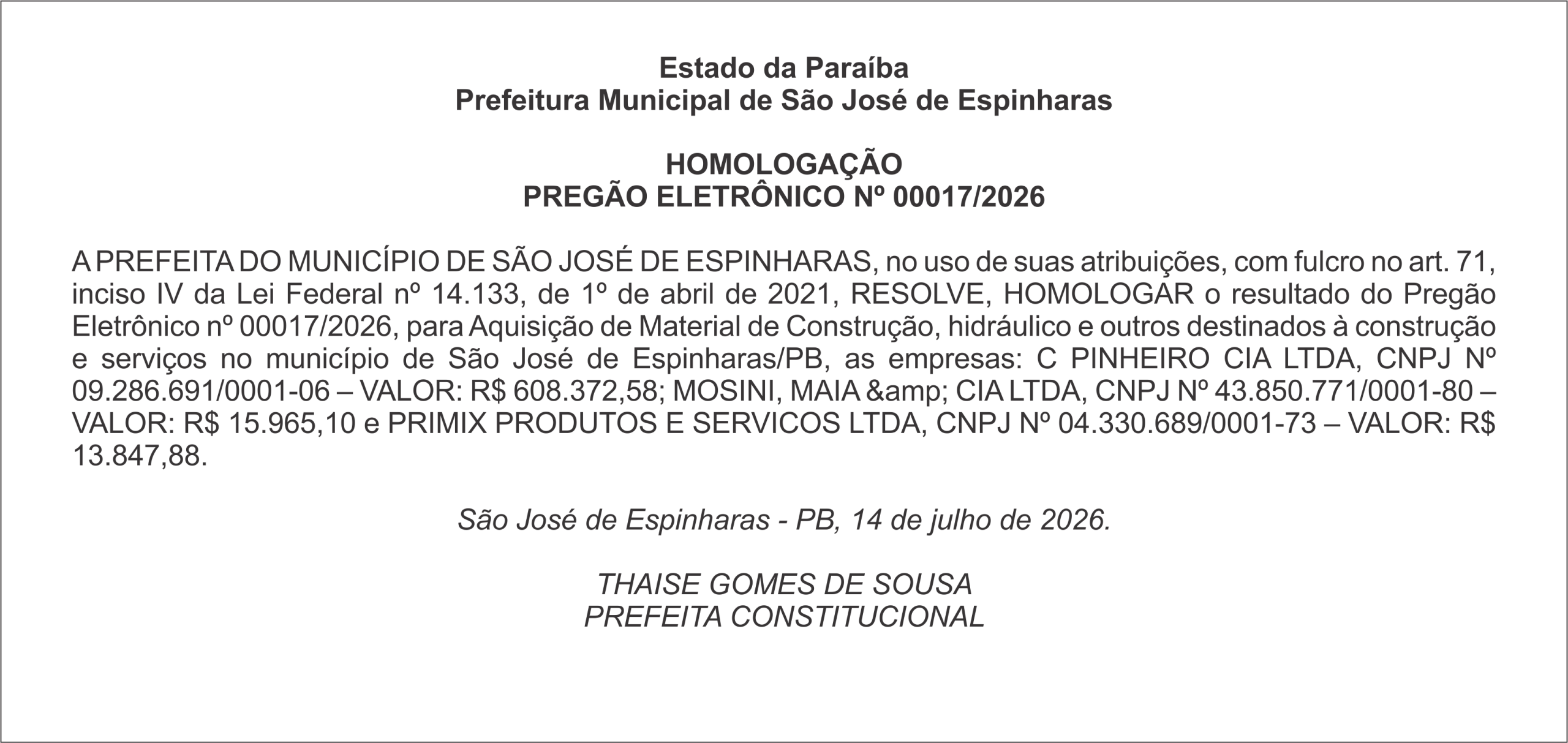 PREFEITURA MUNICIPAL DE SÃO JOSÉ DE ESPINHARAS – HOMOLOGAÇÃO – PREGÃO ELETRÔNICO Nº 00017/2026