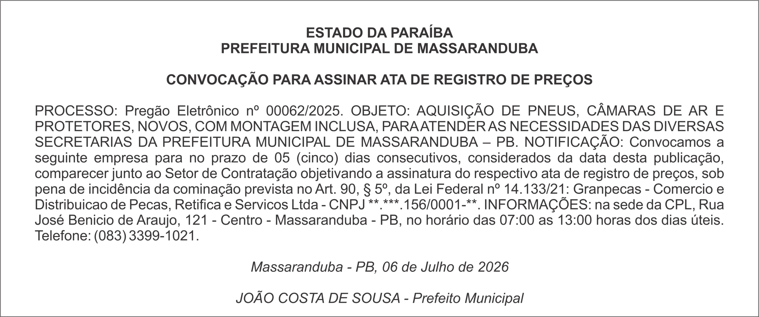 PREFEITURA MUNICIPAL DE MASSARANDUBA – CONVOCAÇÃO PARA ASSINAR ATA DE REGISTRO DE PREÇOS – PROCESSO: Pregão Eletrônico nº 00062/2025