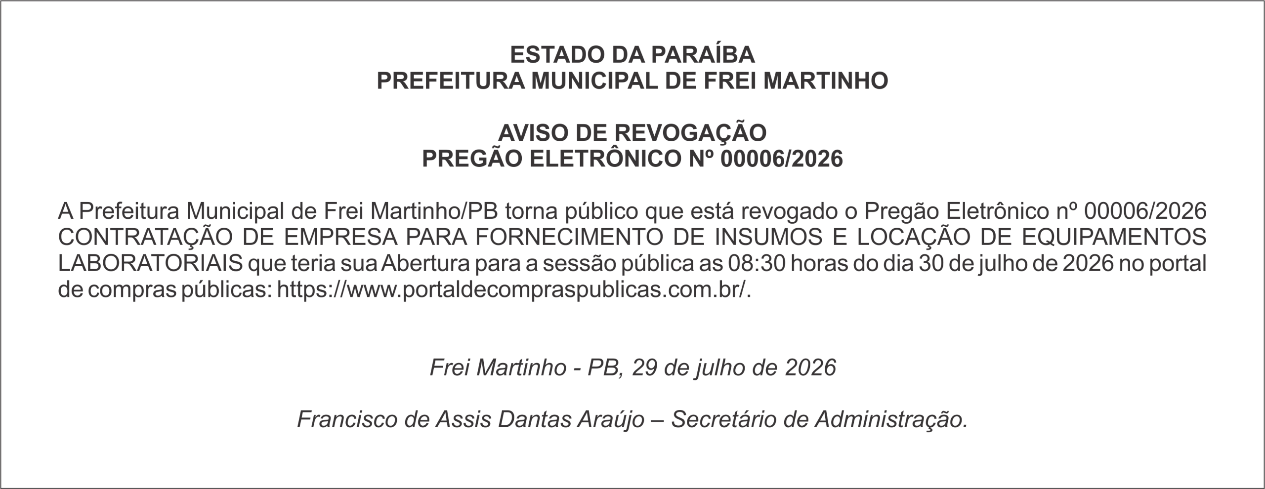 PREFEITURA MUNICIPAL DE FREI MARTINHO – AVISO DE REVOGAÇÃO PREGÃO ELETRÔNICO Nº 00006/2026