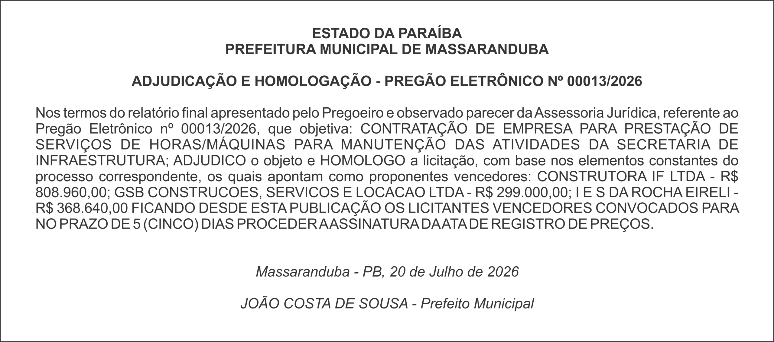 PREFEITURA MUNICIPAL DE MASSARANDUBA – ADJUDICAÇÃO E HOMOLOGAÇÃO – PREGÃO ELETRÔNICO Nº 00013/2026