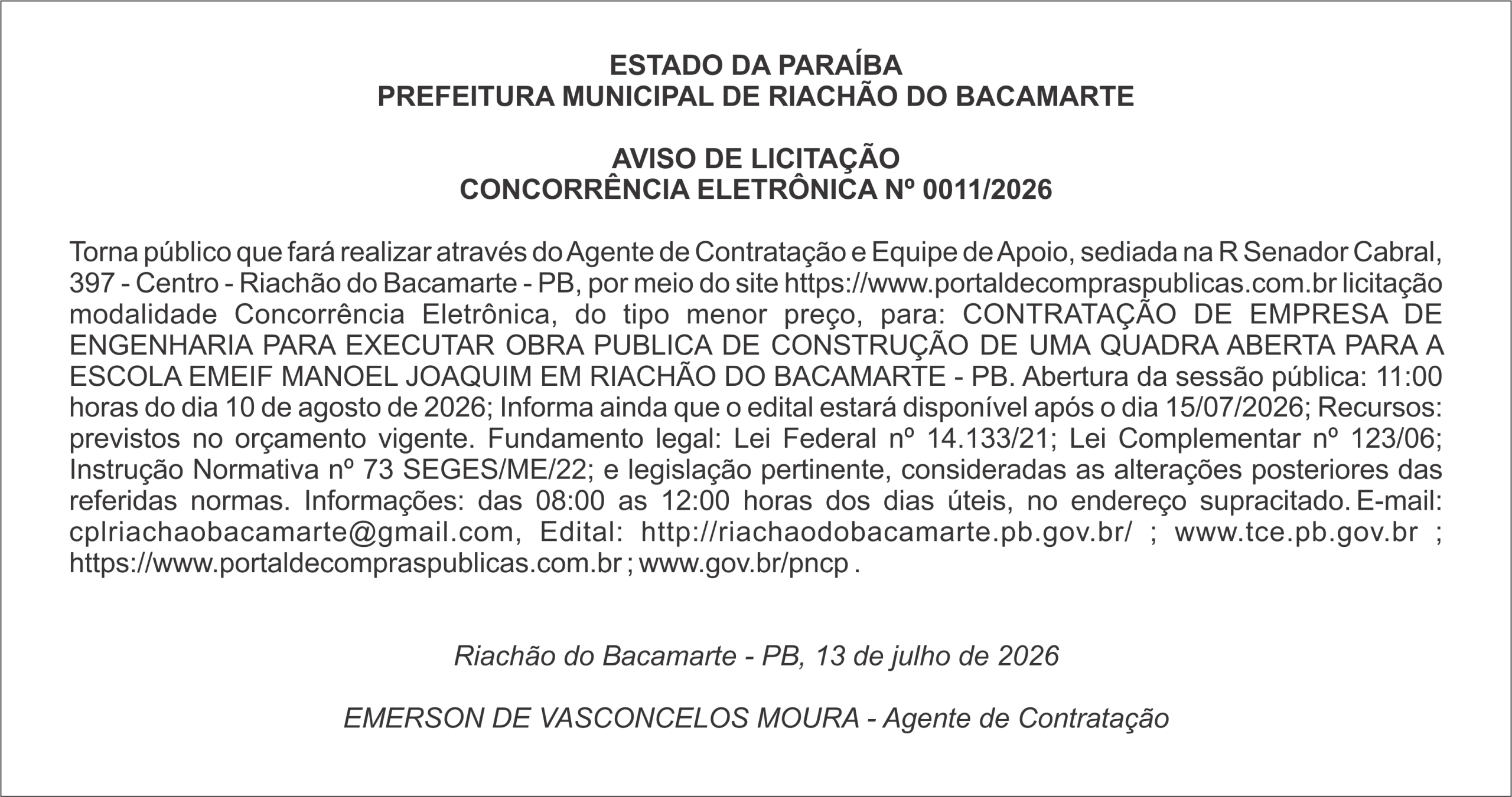 PREFEITURA MUNICIPAL DE RIACHÃO DO BACAMARTE – AVISO DE LICITAÇÃO – CONCORRÊNCIA ELETRÔNICA Nº 0011/2026