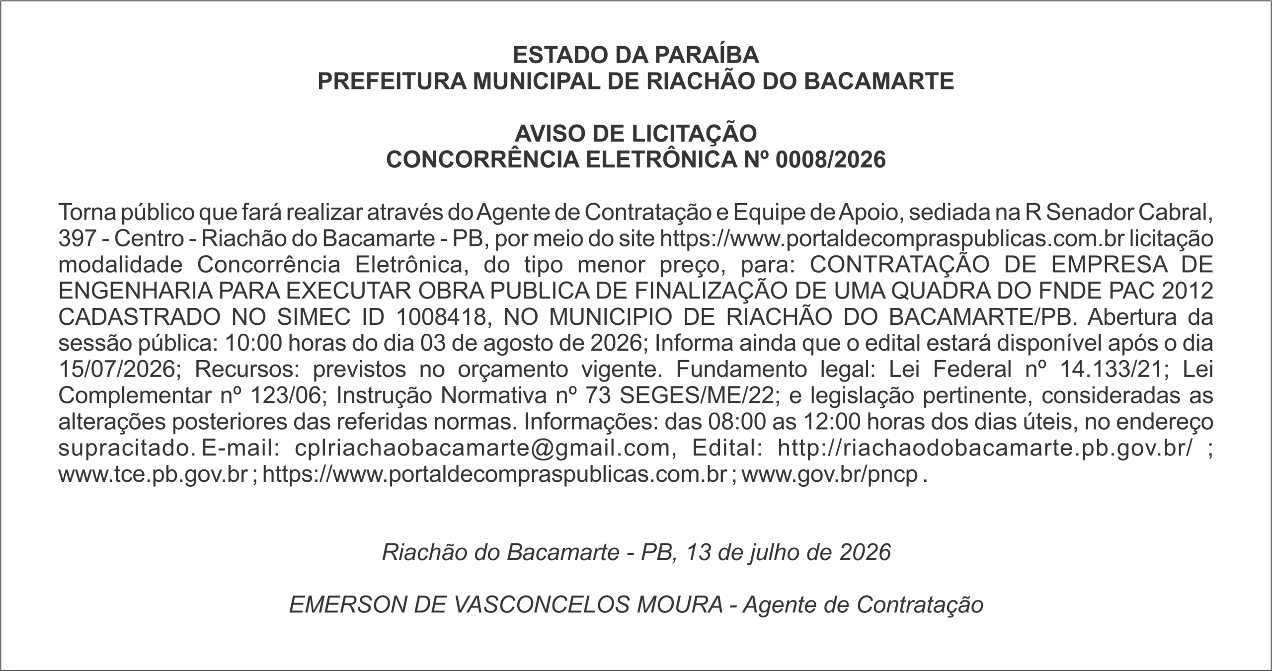 PREFEITURA MUNICIPAL DE RIACHÃO DO BACAMARTE – AVISO DE LICITAÇÃO – CONCORRÊNCIA ELETRÔNICA Nº 0008/2026