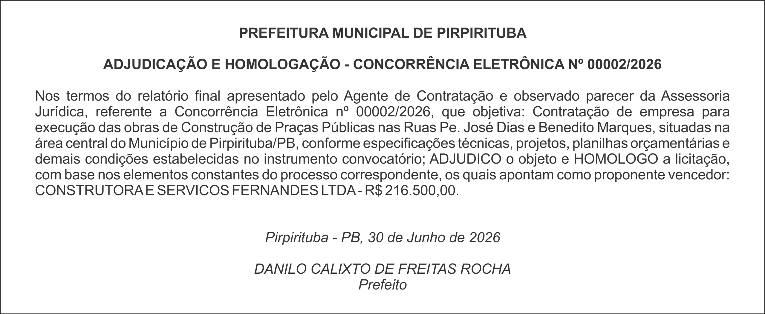 PREFEITURA MUNICIPAL DE PIRPIRITUBA – ADJUDICAÇÃO E HOMOLOGAÇÃO – CONCORRÊNCIA ELETRÔNICA Nº 00002/2026