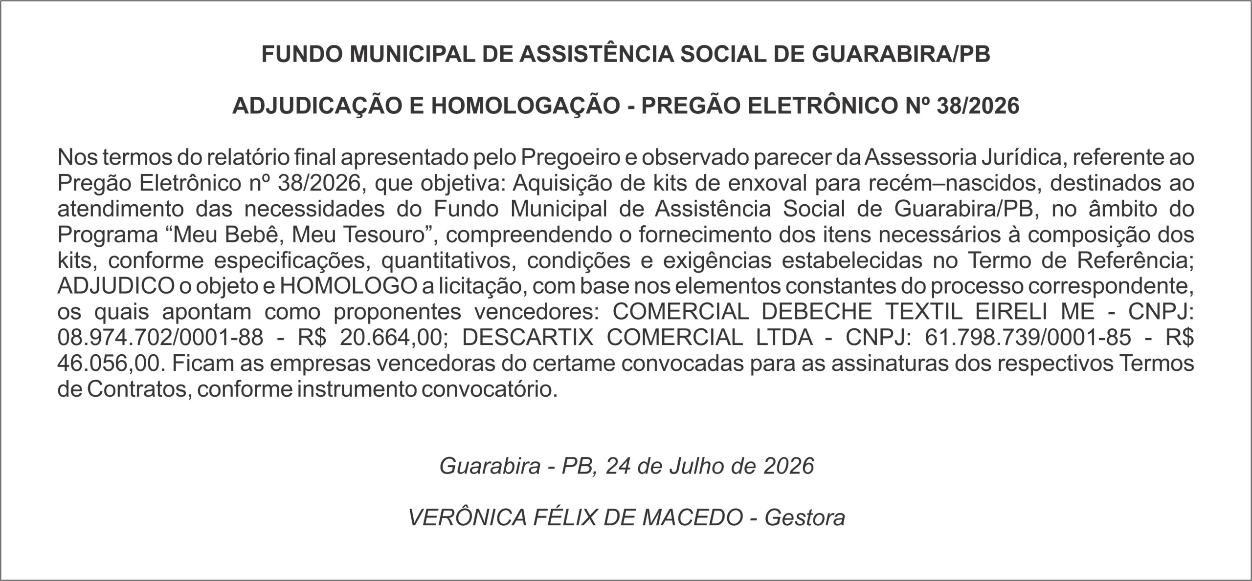 FUNDO MUNICIPAL DE ASSISTÊNCIA SOCIAL DE GUARABIRA/PB  ADJUDICAÇÃO E HOMOLOGAÇÃO – PREGÃO ELETRÔNICO Nº 38/2026