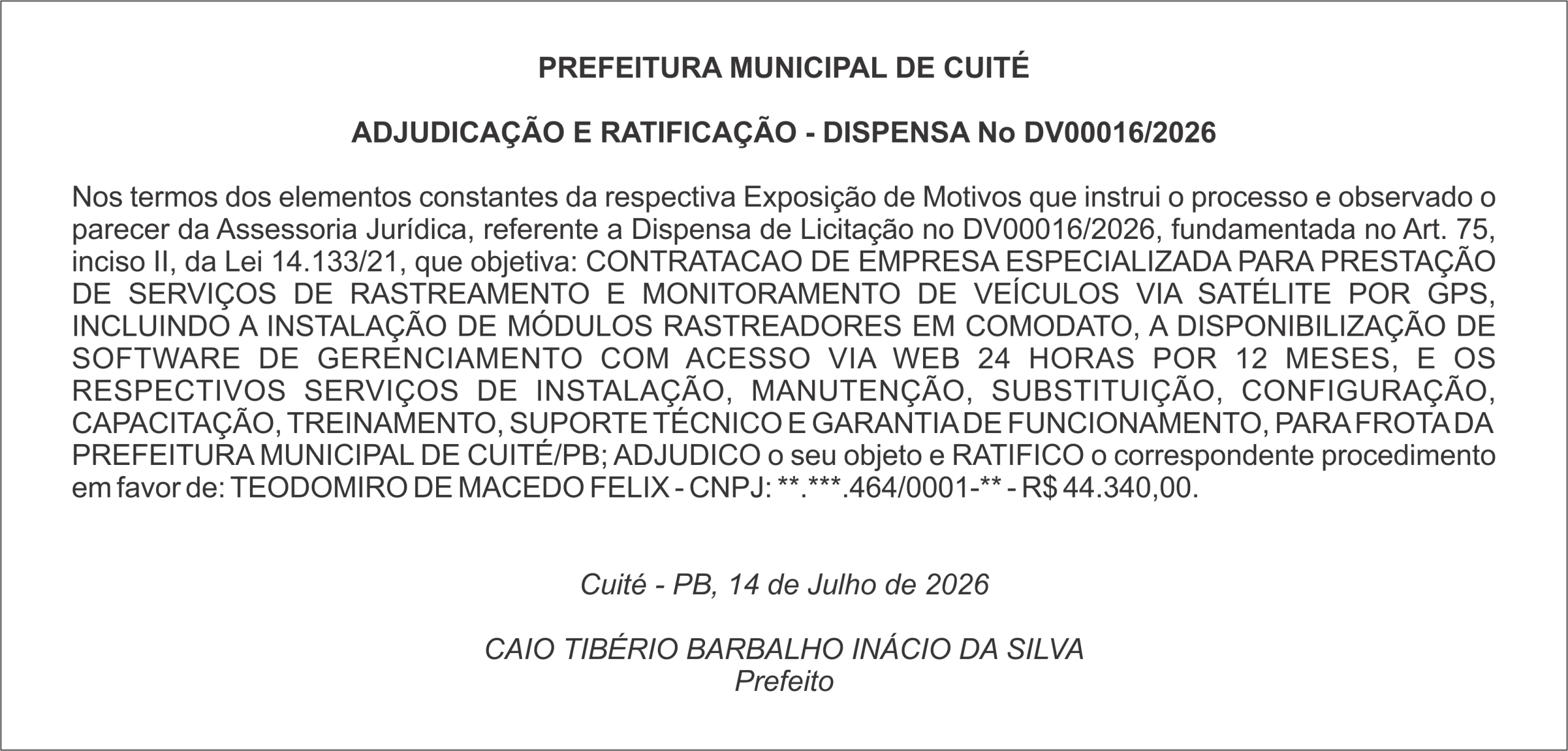 PREFEITURA MUNICIPAL DE CUITÉ – ADJUDICAÇÃO E RATIFICAÇÃO – DISPENSA No DV00016/2026