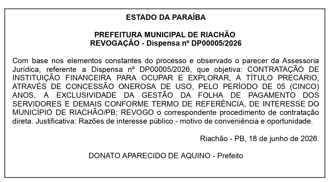 PREFEITURA MUNICIPAL DE RIACHÃO – REVOGAÇÃO – Dispensa nº DP00005/2026