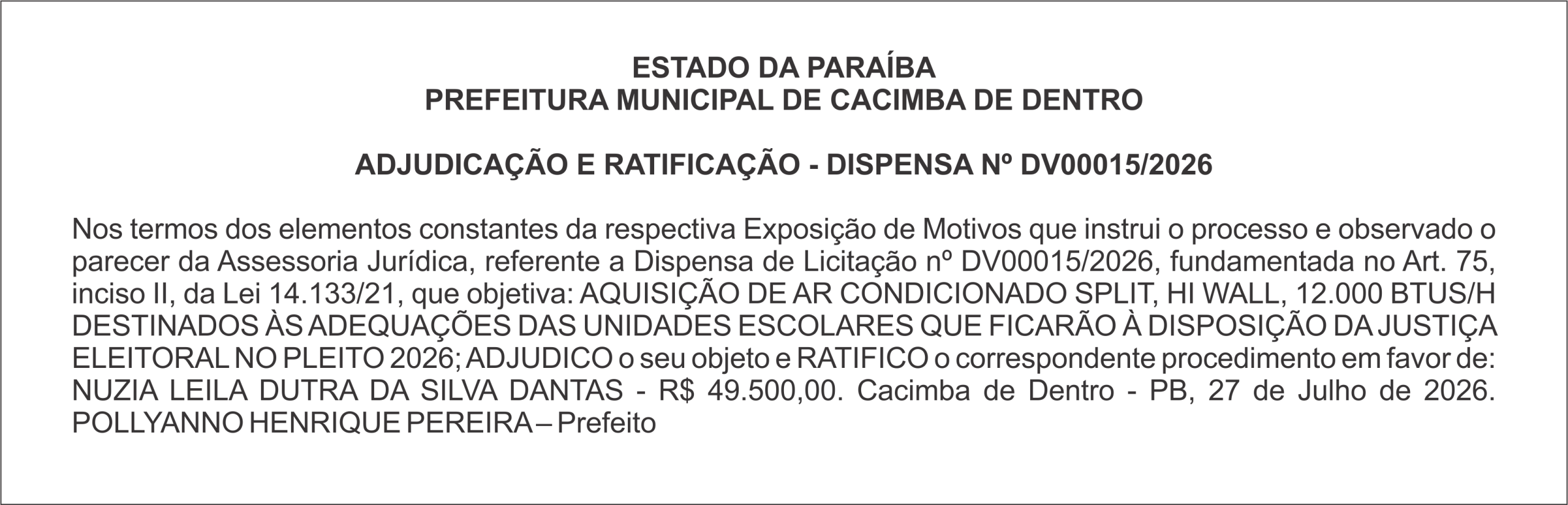 PREFEITURA MUNICIPAL DE CACIMBA DE DENTRO – ADJUDICAÇÃO E RATIFICAÇÃO – DISPENSA Nº DV00015/2026