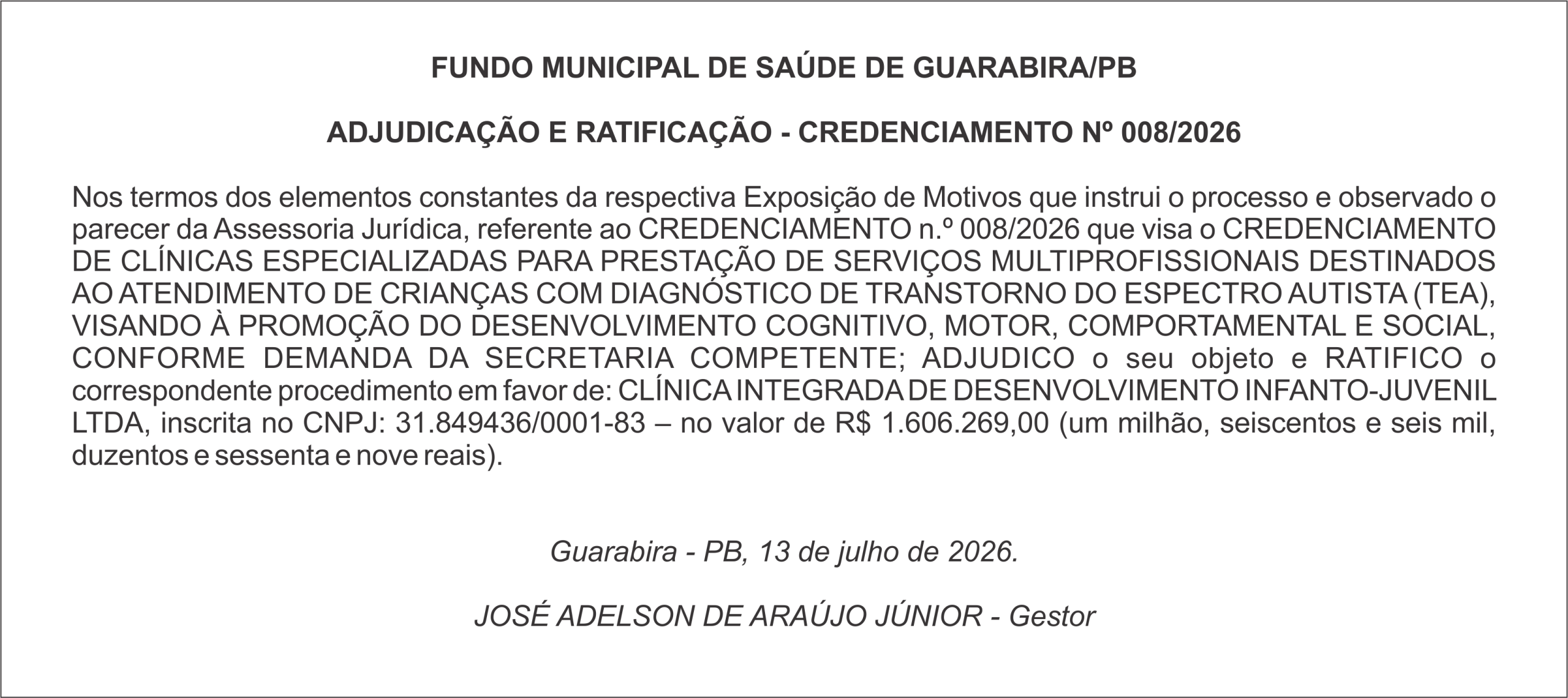 FUNDO MUNICIPAL DE SAÚDE DE GUARABIRA/PB – ADJUDICAÇÃO E RATIFICAÇÃO – CREDENCIAMENTO Nº 008/2026