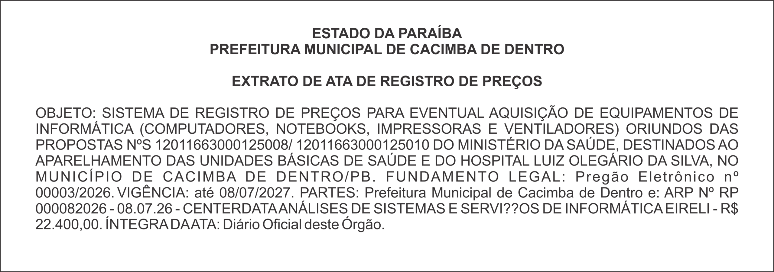PREFEITURA MUNICIPAL DE CACIMBA DE DENTRO – EXTRATO DE ATA DE REGISTRO DE PREÇOS