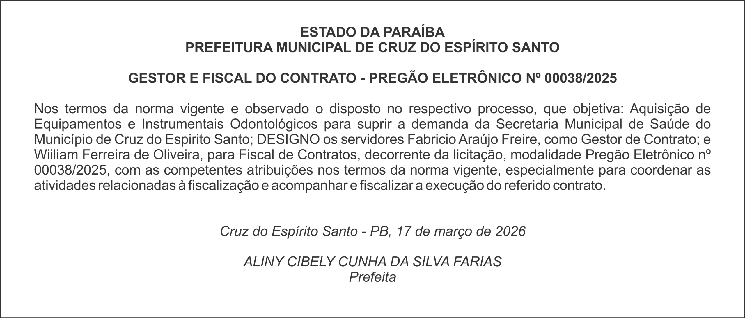 PREFEITURA MUNICIPAL DE CRUZ DO ESPÍRITO SANTO  – PREGÃO ELETRÔNICO Nº 00038/2025
