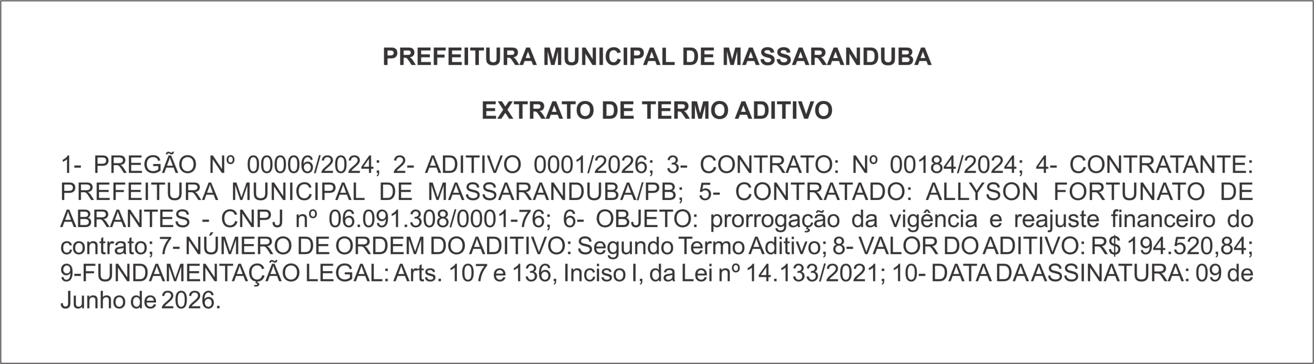 PREFEITURA MUNICIPAL DE MASSARANDUBA – EXTRATO DE TERMO ADITIVO