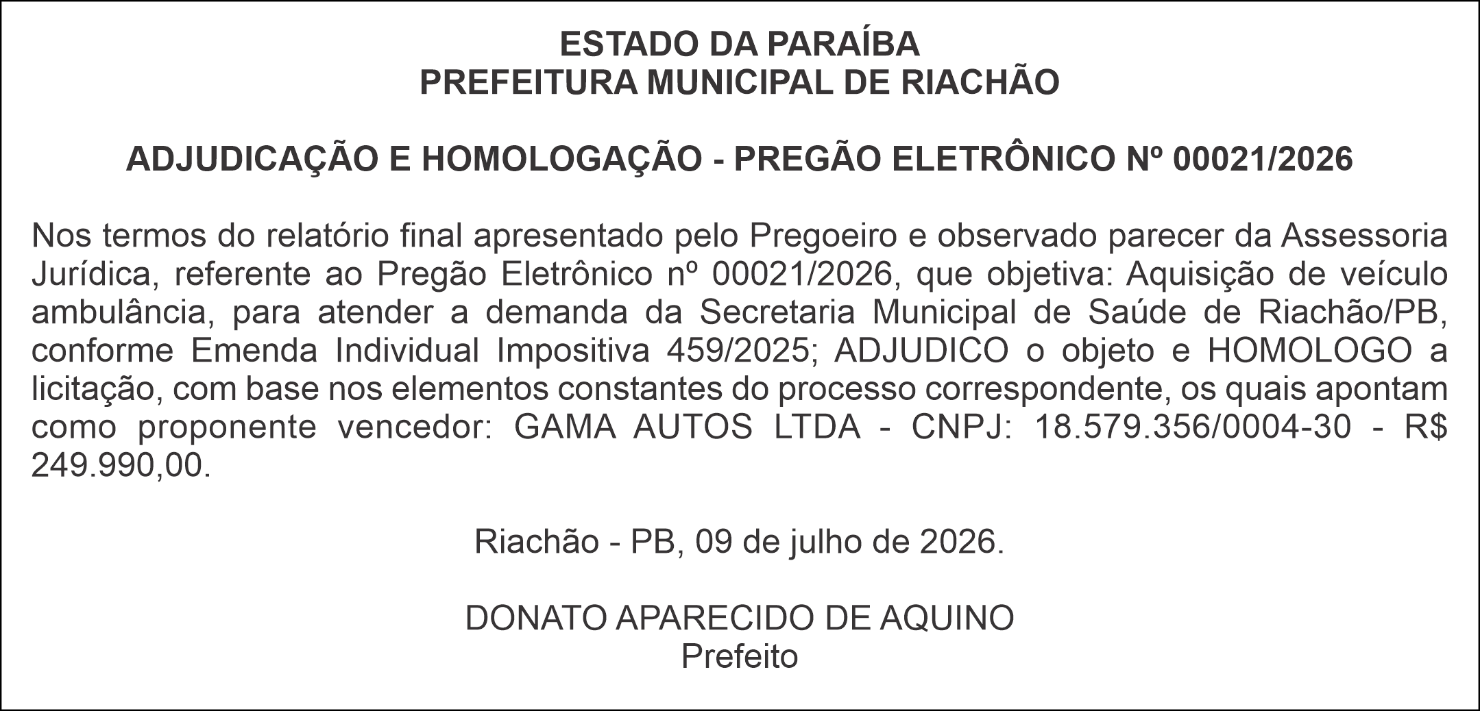 PREFEITURA MUNICIPAL DE RIACHÃO – ADJUDICAÇÃO E HOMOLOGAÇÃO – PREGÃO ELETRÔNICO Nº 00021/2026