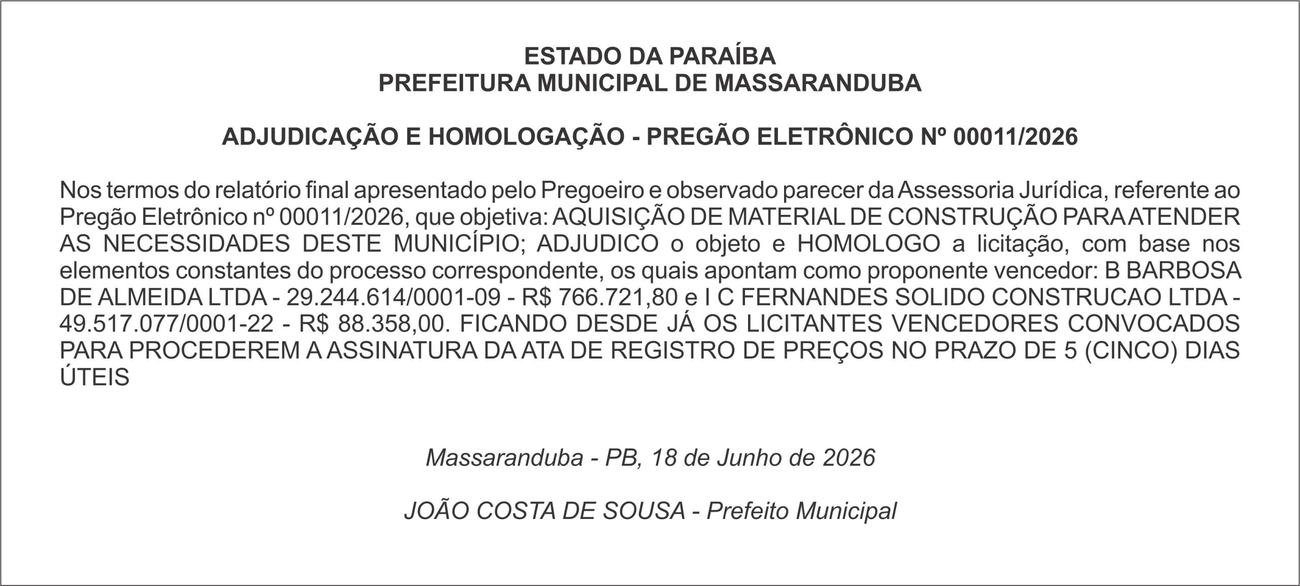 PREFEITURA MUNICIPAL DE MASSARANDUBA – ADJUDICAÇÃO E HOMOLOGAÇÃO – PREGÃO ELETRÔNICO Nº 00011/2026