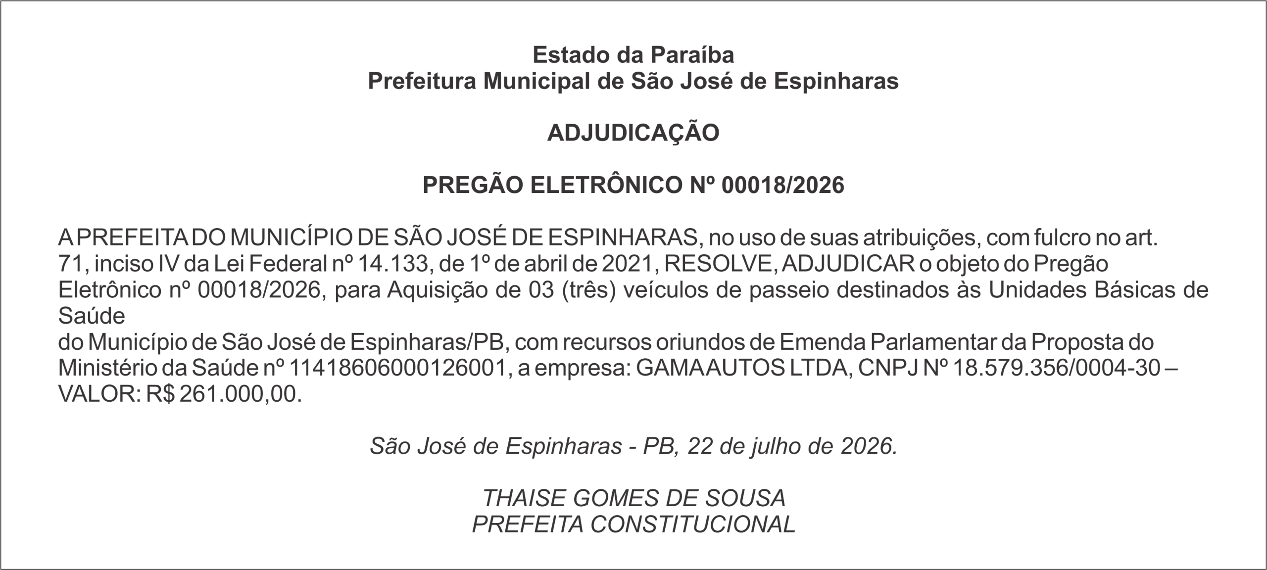 PREFEITURA DE SÃO JOSÉ DE ESPINHARAS – ADJUDICAÇÃO – PREGÃO ELETRÔNICO Nº 00018/2026