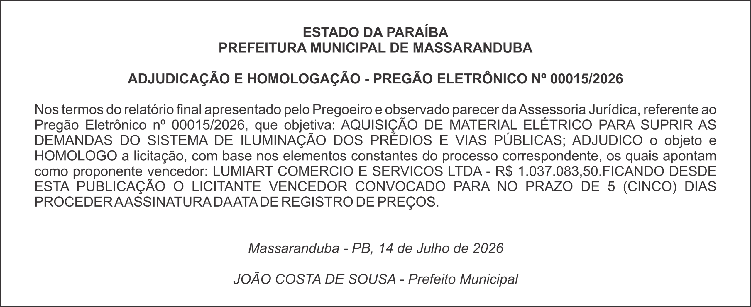 PREFEITURA MUNICIPAL DE MASSARANDUBA – ADJUDICAÇÃO E HOMOLOGAÇÃO – PREGÃO ELETRÔNICO Nº 00015/2026