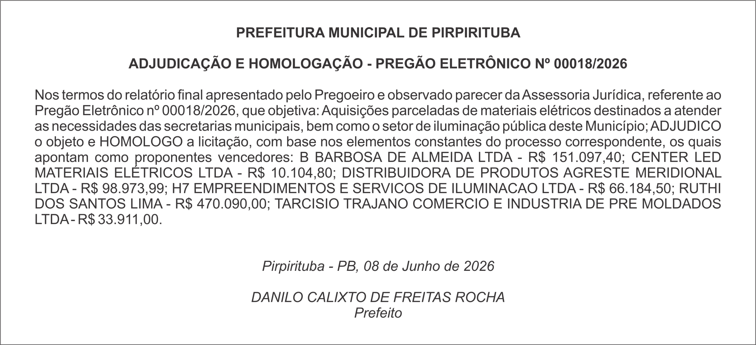 PREFEITURA MUNICIPAL DE PIRPIRITUBA – ADJUDICAÇÃO E HOMOLOGAÇÃO – PREGÃO ELETRÔNICO Nº 00018/2026