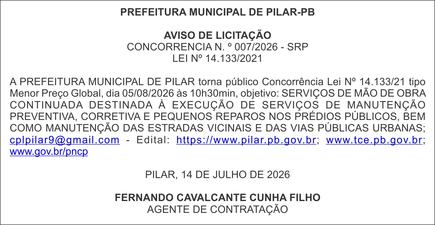 PREFEITURA MUNICIPAL DE PILAR-PB – AVISO DE LICITAÇÃO – CONCORRENCIA N. º 007/2026 – SRP