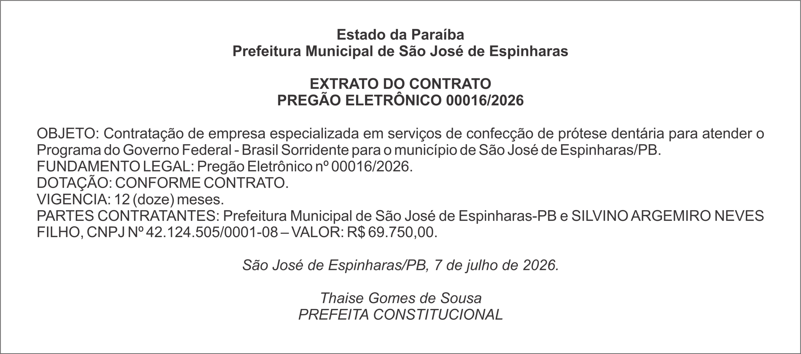 PREFEITURA MUNICIPAL DE SÃO JOSÉ DE ESPINHARAS – EXTRATO DO CONTRATO – PREGÃO ELETRÔNICO 00016/2026