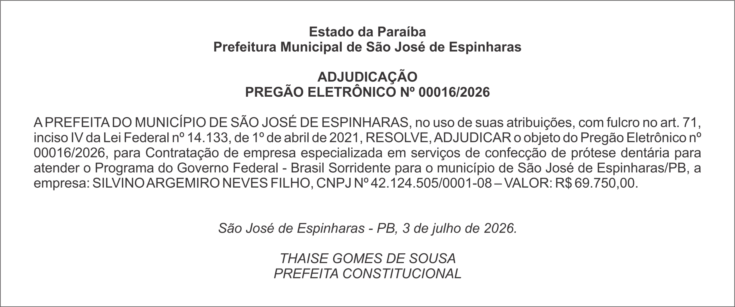 Prefeitura Municipal de São José de Espinharas – ADJUDICAÇÃO PREGÃO ELETRÔNICO Nº 00016/2026
