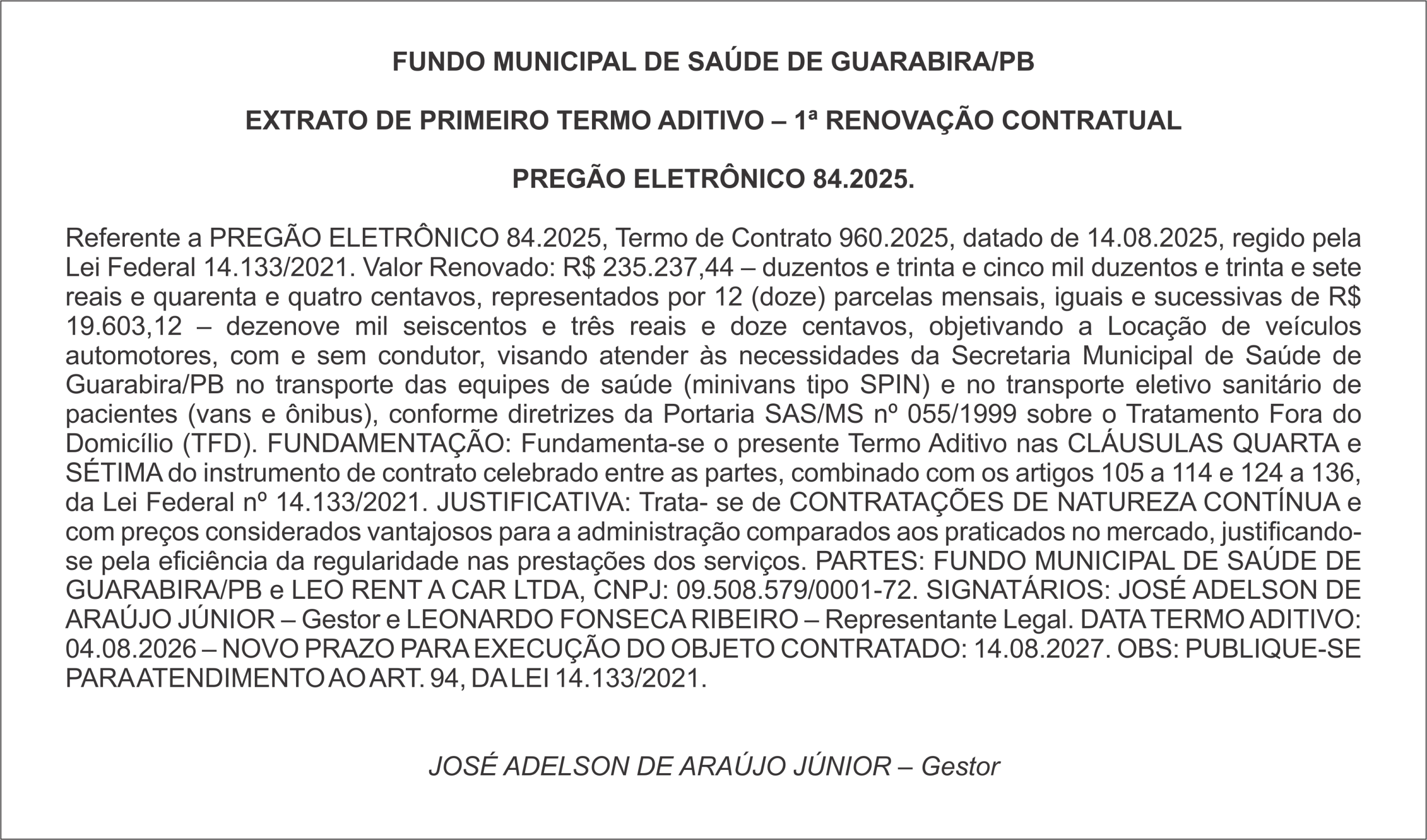 FUNDO MUNICIPAL DE SAÚDE DE GUARABIRA/PB – EXTRATO DE PRIMEIRO TERMO ADITIVO – 1ª RENOVAÇÃO CONTRATUAL  PREGÃO ELETRÔNICO 84.2025.