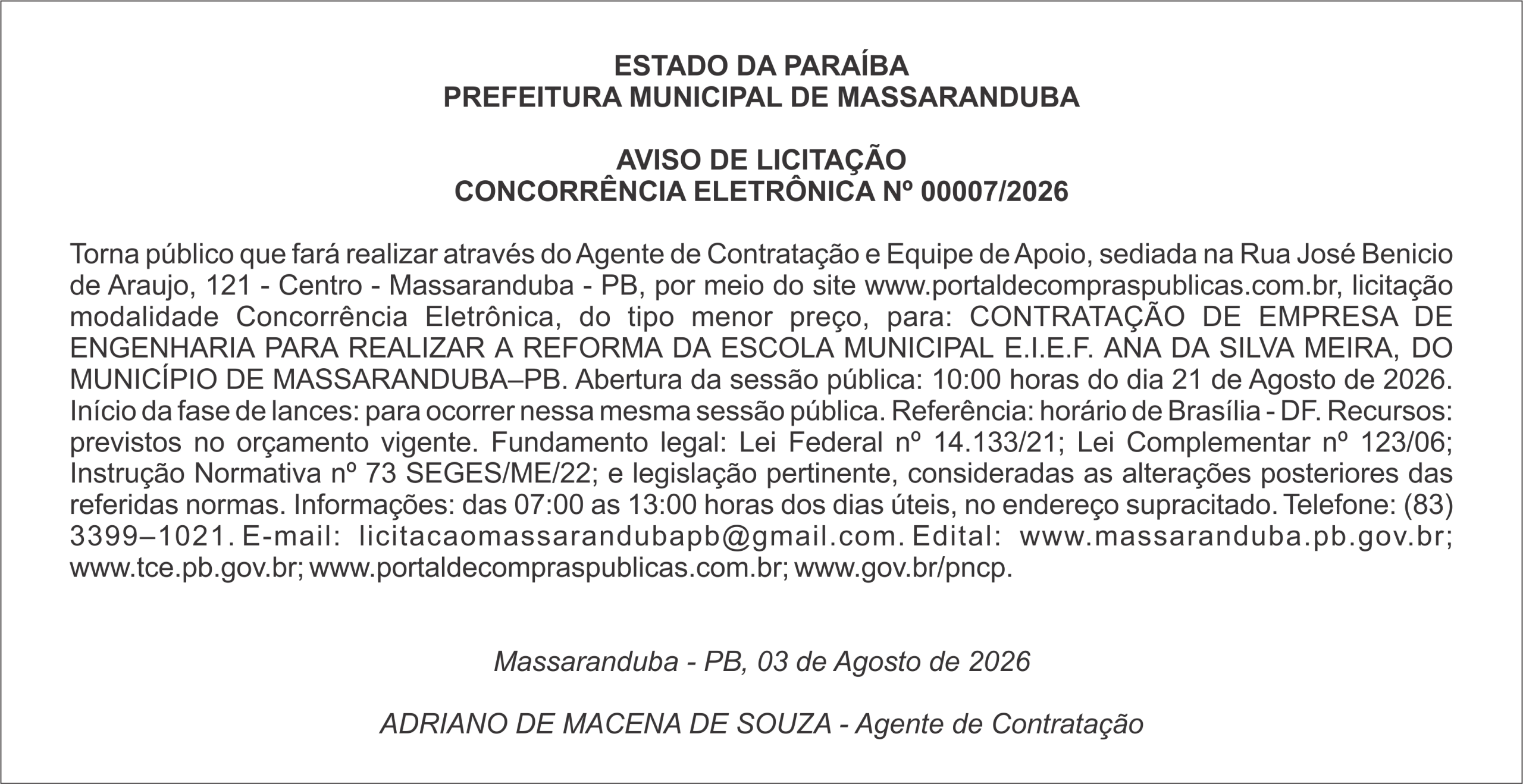 PREFEITURA MUNICIPAL DE MASSARANDUBA- AVISO DE LICITAÇÃO CONCORRÊNCIA ELETRÔNICA Nº 00007/2026