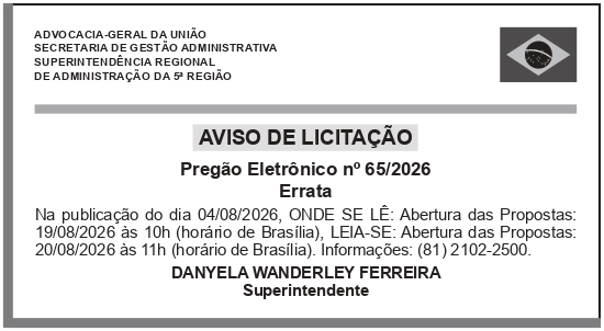 AGU – DF – CGEP/DGEP/SGA – BRASÍLIA – AVISO DE LICITAÇÃO – PREGÃO ELETRÔNICO N° 65/2026 – ERRATA