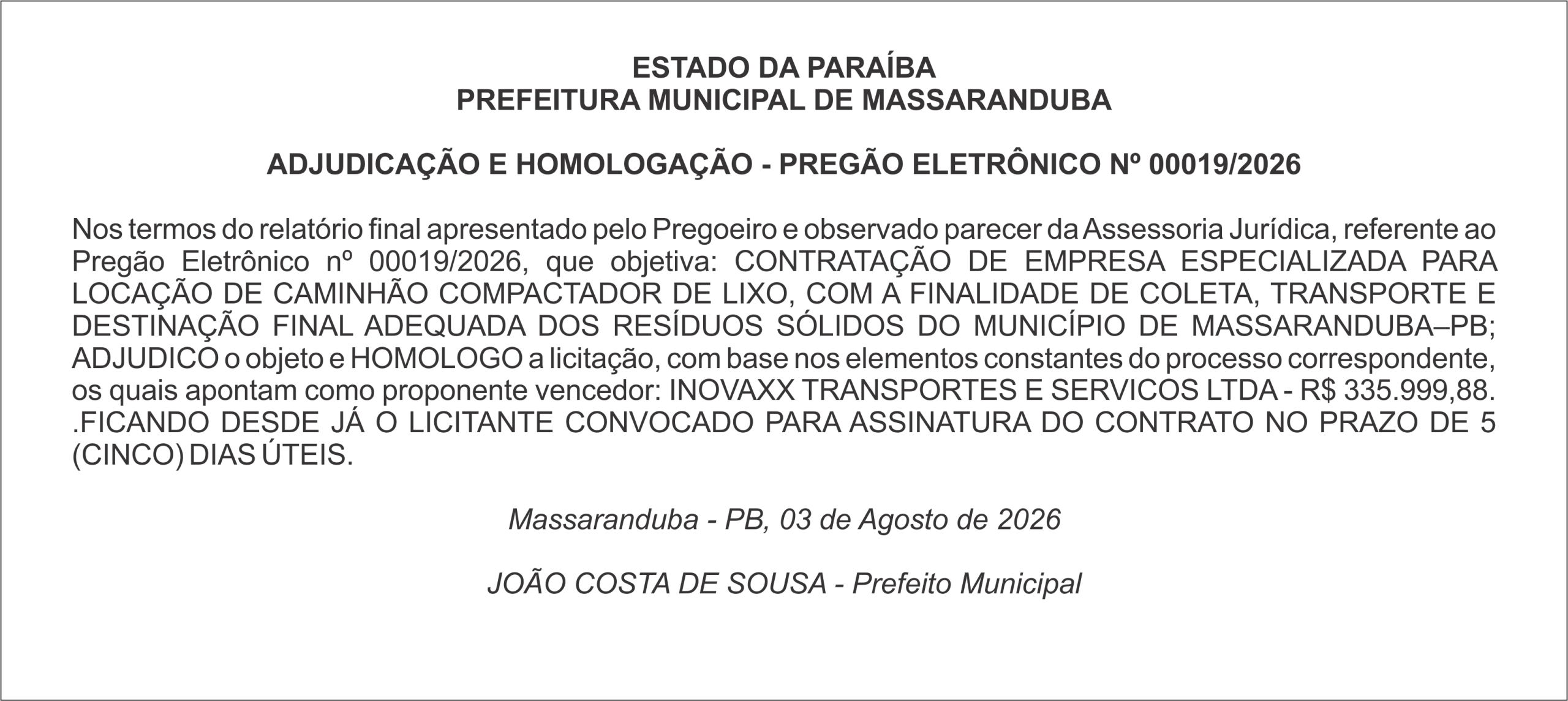 PREFEITURA MUNICIPAL DE MASSARANDUBA – ADJUDICAÇÃO E HOMOLOGAÇÃO – PREGÃO ELETRÔNICO Nº 00019/2026