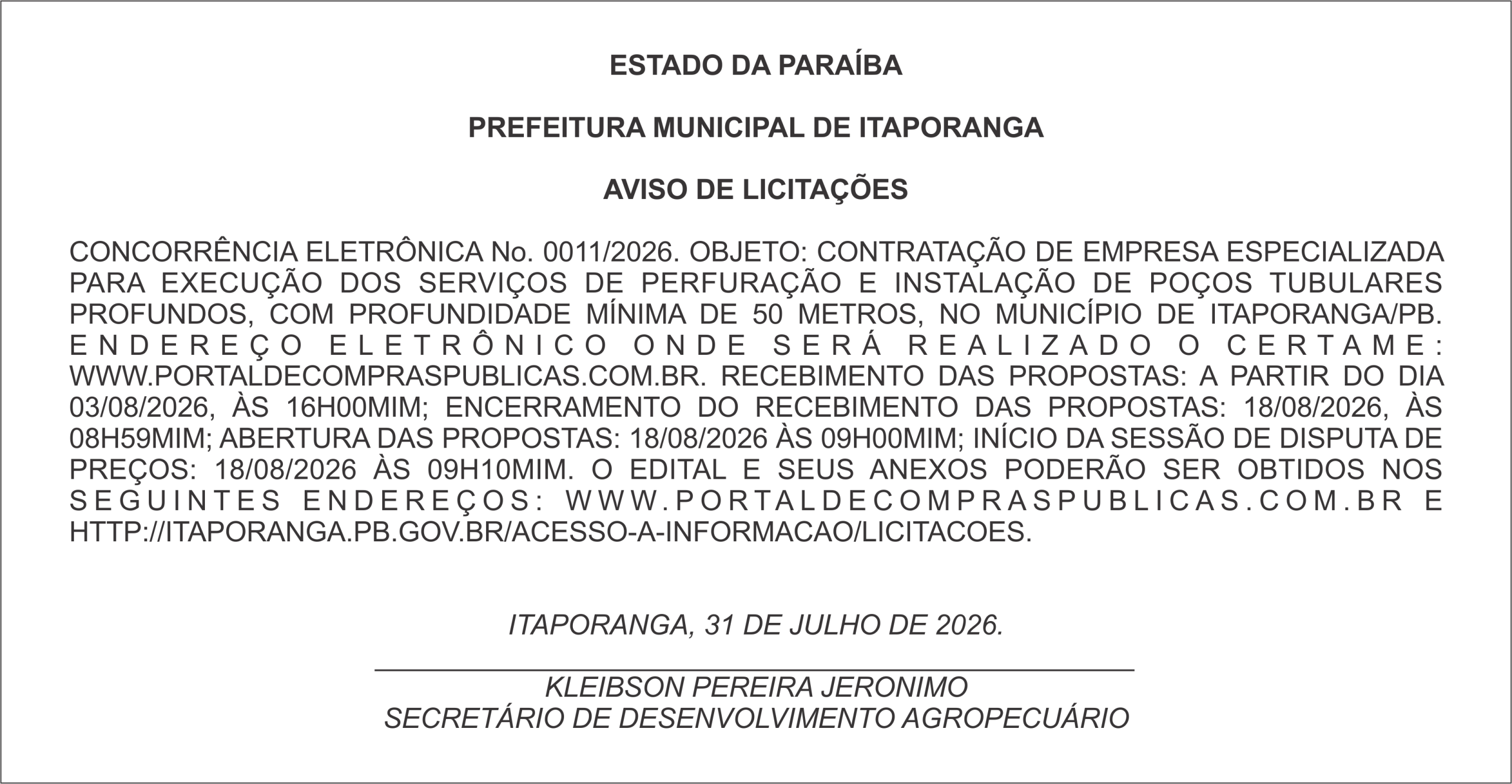 PREFEITURA MUNICIPAL DE ITAPORANGA – AVISO DE LICITAÇÕES  CONCORRÊNCIA ELETRÔNICA No. 0011/2026